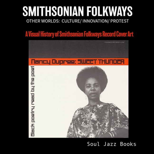 Smithsonian Folkways: A Visual History of Smithsonian Folkways Record Cover Art, (Hardcover)
