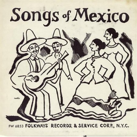 Smithsonian Folkways Songs of Mexico