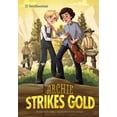 thumbnail image 1 of Smithsonian Historical Fiction Archie Strikes Gold, (Paperback), 1 of 1