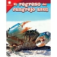 thumbnail image 1 of Smithsonian: Informational Text: El Regreso del Cangrejo Azul (Paperback), 1 of 1