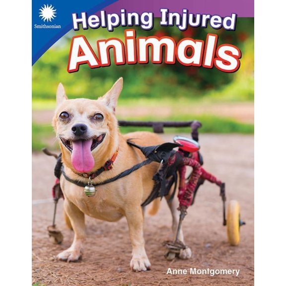 Smithsonian(r) Informational Text Helping Injured Animals, (Paperback)