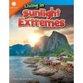 thumbnail image 1 of Smithsonian: Informational Text Living in Sunlight Extremes, (Paperback), 1 of 1