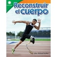 thumbnail image 1 of Smithsonian: Informational Text: Reconstruir El Cuerpo (Paperback), 1 of 1