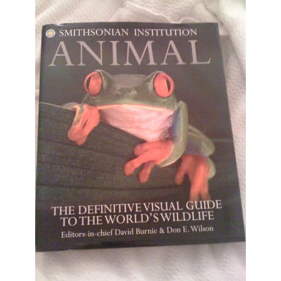 Pre-Owned Smithsonian Institution ANIMAL The Definitive Visual Guide (Paperback)