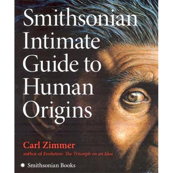 Pre-Owned Smithsonian Intimate Guide to Human Origins (Hardcover) 0060829613 9780060829612