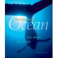 thumbnail image 1 of Pre-Owned Smithsonian Ocean: Our Water, Our World (Hardcover) 0061343838 9780061343834, 1 of 1