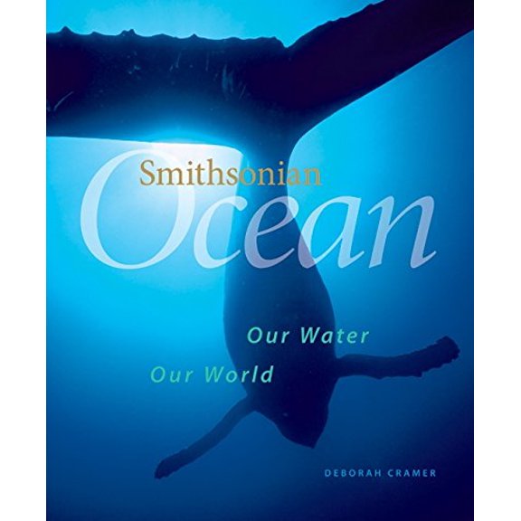 Pre-Owned Smithsonian Ocean: Our Water, Our World (Hardcover) 0061343838 9780061343834