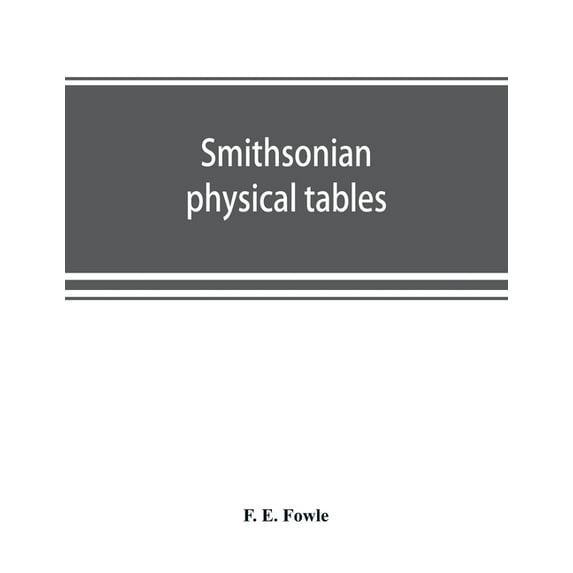 Smithsonian physical tables, (Paperback)