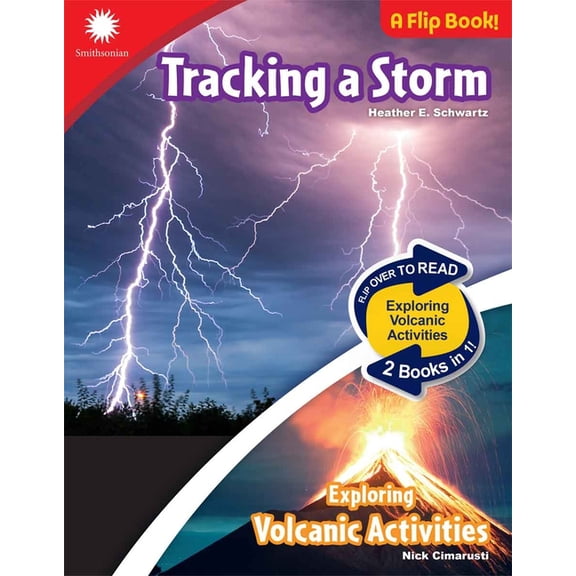 Smithsonian(r) Steam Dual-Discovery Flip Tracking a Storm & Exploring Volcanic Activity, (Paperback)