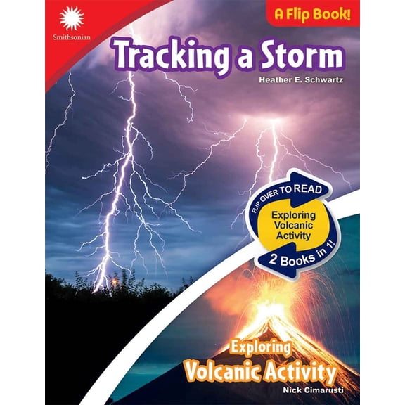 Smithsonian(r) Steam Dual-Discovery Flip Tracking a Storm & Exploring Volcanic Activity, (Paperback)