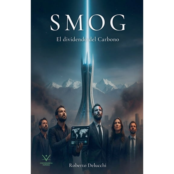 Smog: El dividendo del Carbono, (Paperback)
