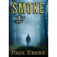 thumbnail image 1 of Smoke: A White Collar Crime, (Hardcover), 1 of 1