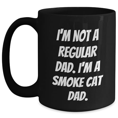 Smoke Cat Dad Funny Gifts - I'm Not A Regular Dad - Unique Birthday Unique Gifts for Smoke Cat Lovers - Smoke Cat Black Coffee Mug