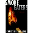 thumbnail image 1 of Pre-Owned Smoke Eaters: A Thriller (Mattie McCullough Mysteries) (Hardcover) 0312252064 9780312252069, 1 of 1