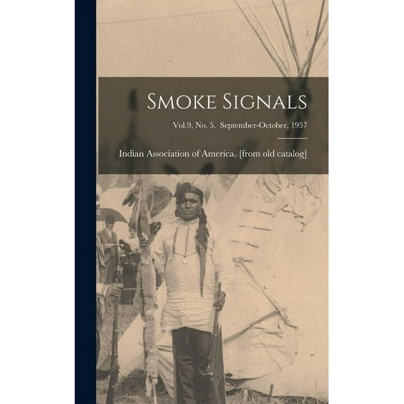 Smoke Signals; Vol.9, No. 5. September-October, 1957, (Hardcover)