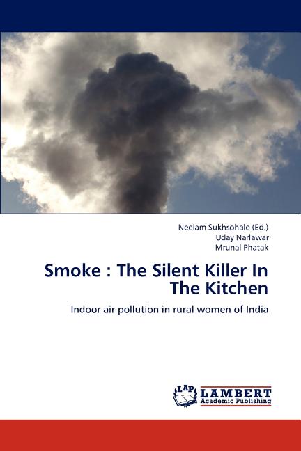 Smoke: The Silent Killer In The Kitchen (Paperback)