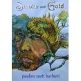 thumbnail image 1 of Smoke and Gold (Paperback), 1 of 1