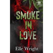 Smoke in Love Four20 Bae, Paperback