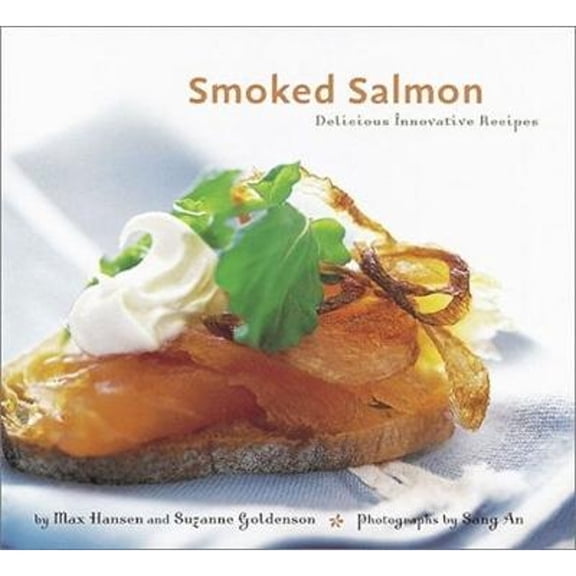 Pre-Owned Smoked Salmon : Delicious Innovative Recipes (Paperback)