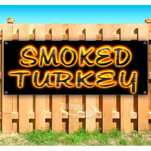 Smoked Turkey 13 oz Vinyl Banner With Metal Grommets