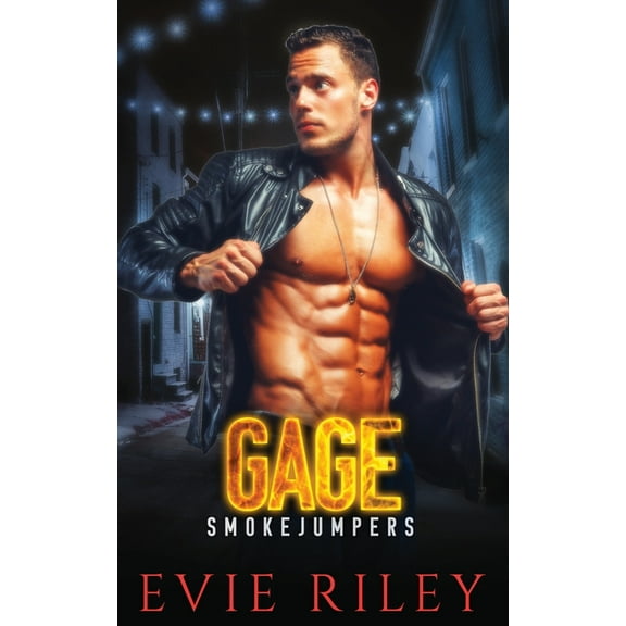 Smokejumpers Gage, Book 4, (Paperback)