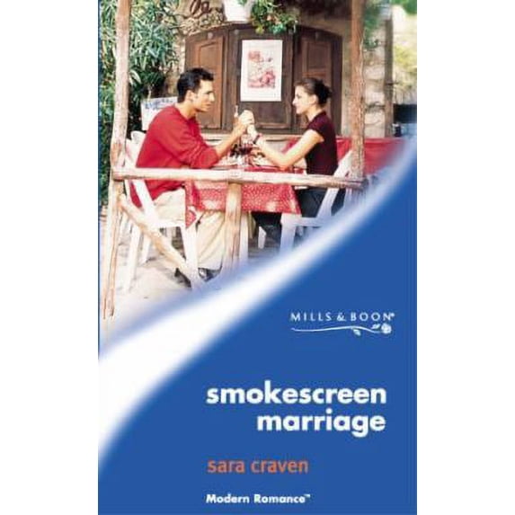 Pre-Owned Smokescreen Marriage 9780263825633 Used