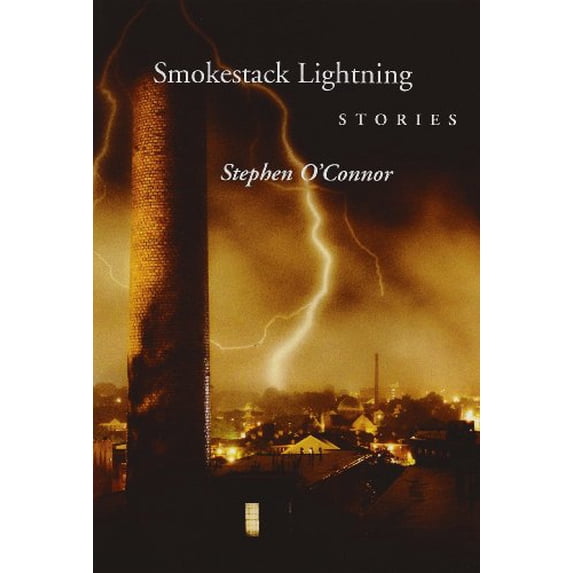 Pre-Owned Smokestack Lightening Stories (Paperback) 0931507243 9780931507243