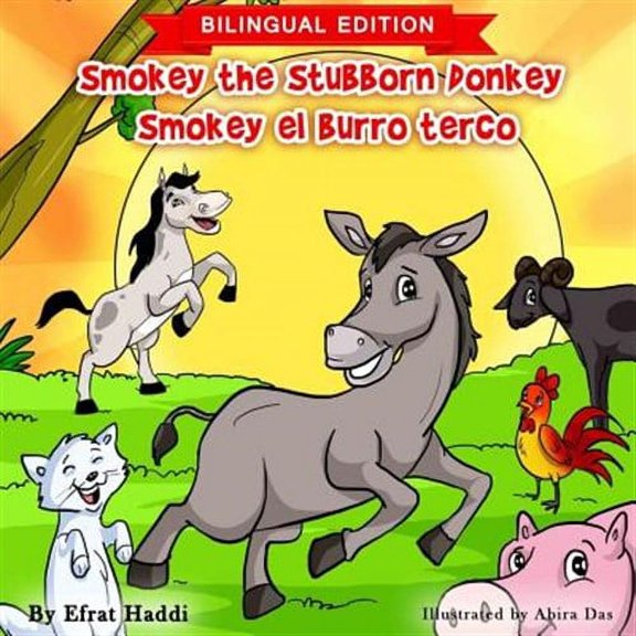 Smokey el burro terco/ Smokey the Stubborn Donkey