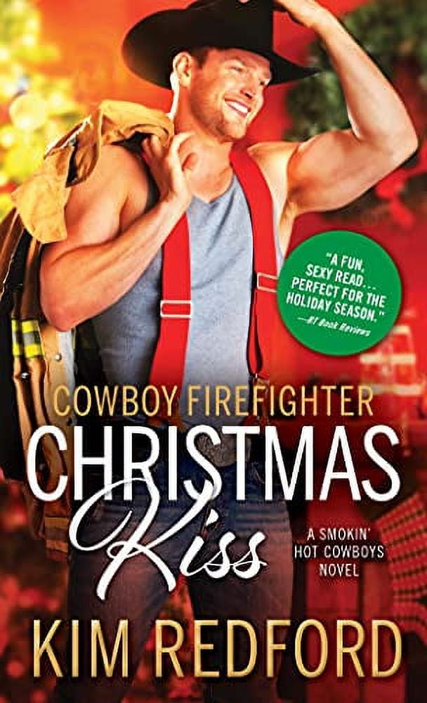 COWBOY FIREFIGHTER CHRIST MAS KISS