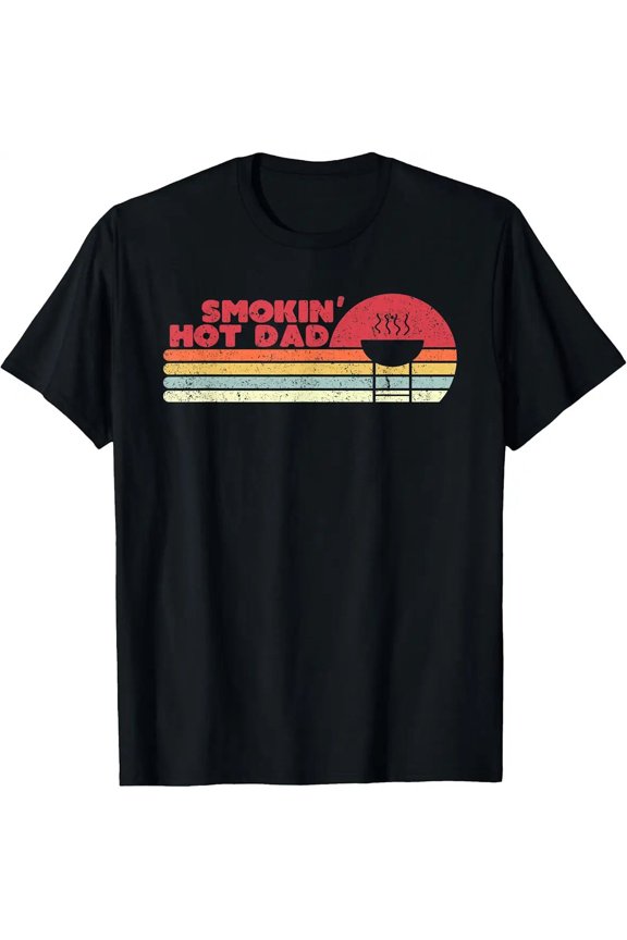 Smokin' Hot Dad Funny BBQ Barbecue Father's Day Present Unisex T-Shirt, S - 5XL