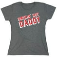 thumbnail image 1 of Smokin Hot Daddy Sarcastic Humor Novelty Funny Women's Casual Tees, 1 of 3