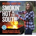 thumbnail image 1 of Smokin' Hot in the South: New Grilling Recipes from the Winningest Woman in Barbecue (Hardcover), 1 of 1