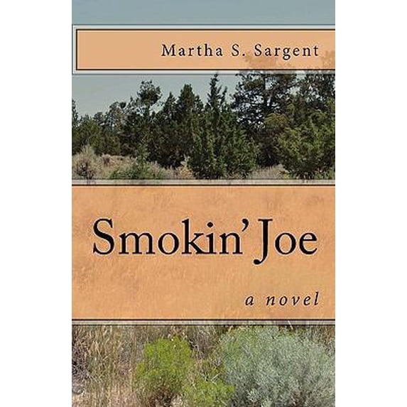 Pre-Owned Smokin' Joe (Paperback) 0982523009 9780982523001