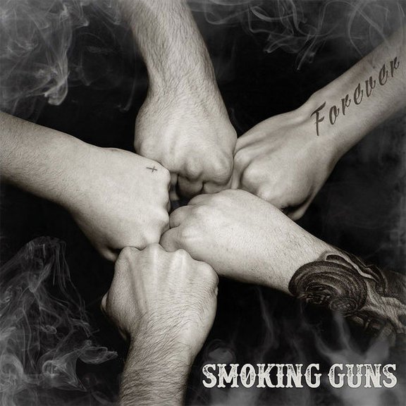 Smoking Guns - Forever - Rock - CD