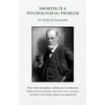thumbnail image 1 of Smoking Is a Psychological Problem (Paperback), 1 of 1