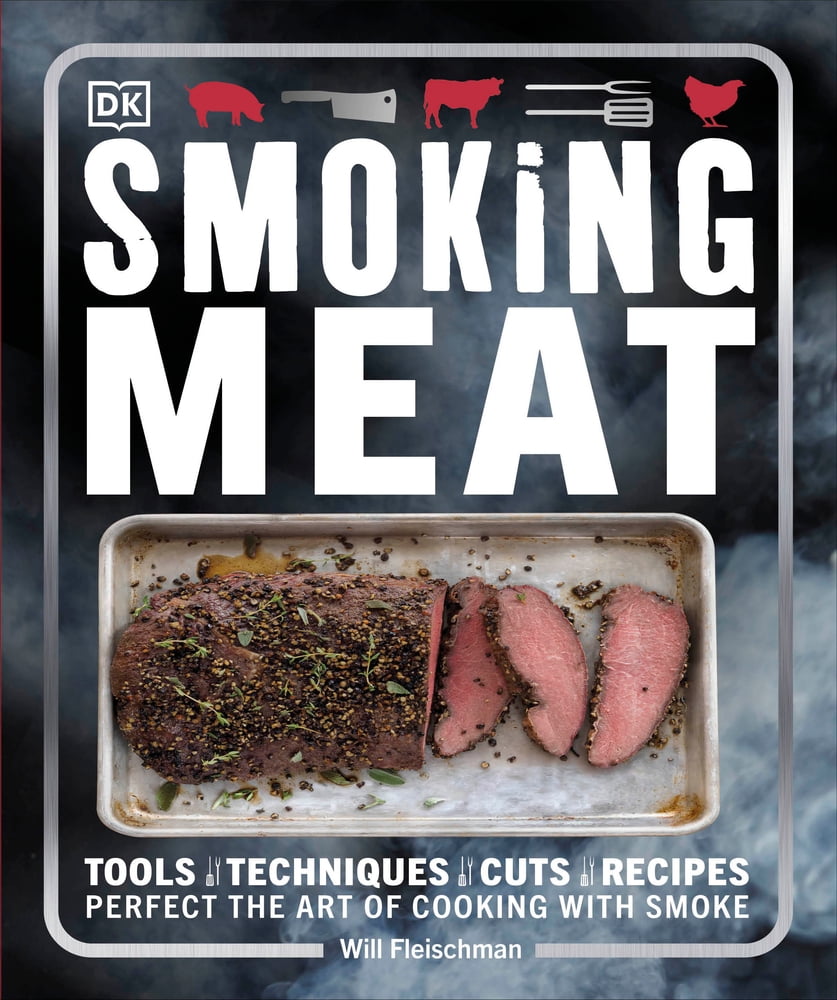Pre-Owned Smoking Meat: Tools - Techniques - Cuts - Recipes; Perfect the Art of Cooking with Smoke (Paperback) 1465449345 9781465449344