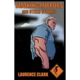thumbnail image 1 of Smoking Mirrors and Other Stories, (Paperback), 1 of 1