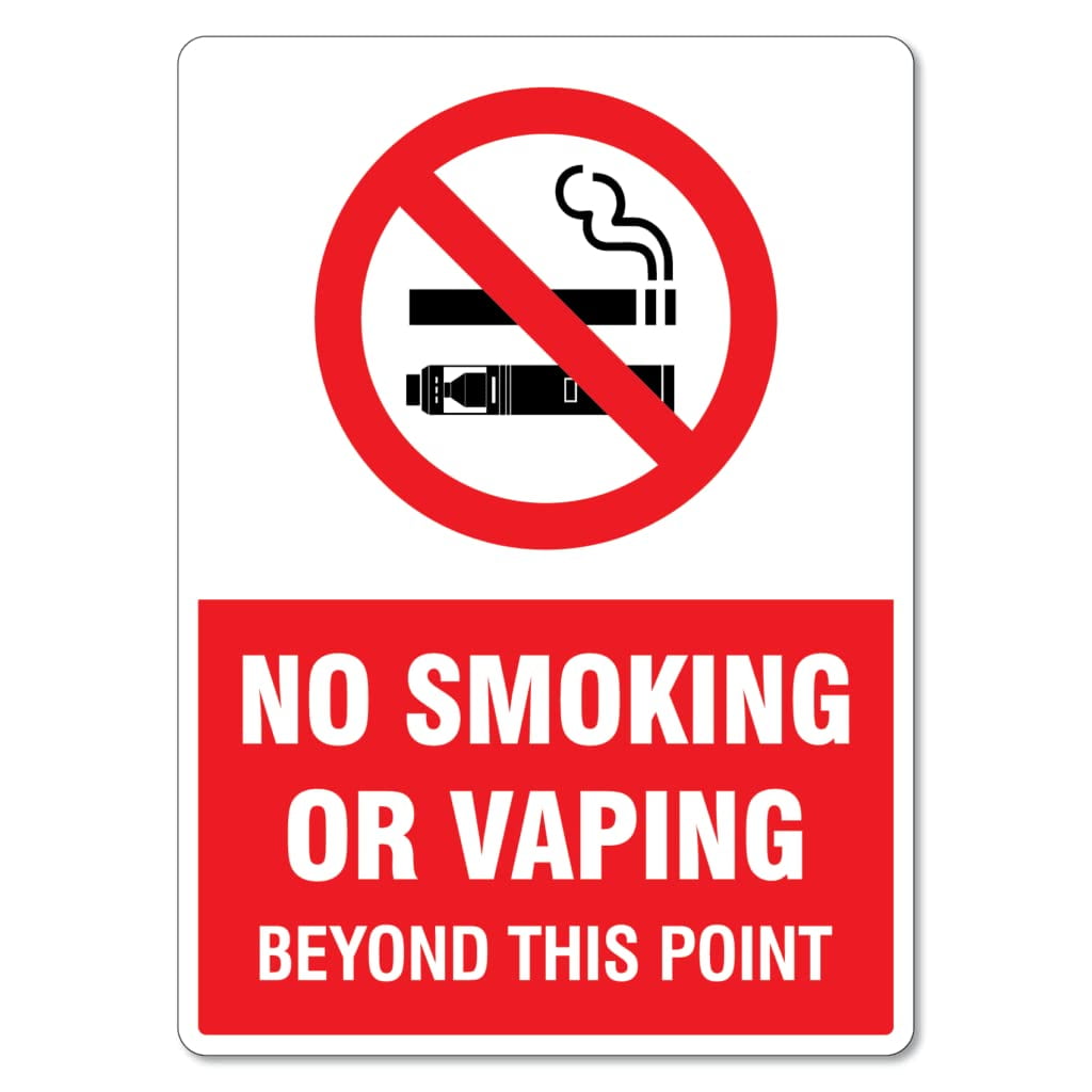 No Smoking Or Vaping Beyond This Point Sign Hygiene Signs No Smoking ...