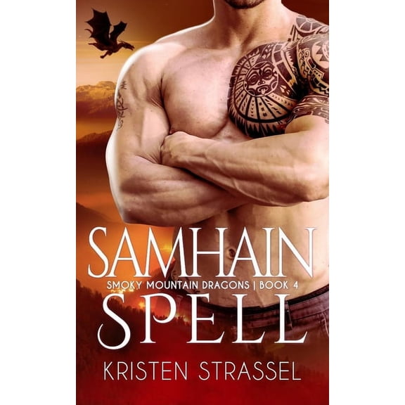 Smoky Mountain Dragons Samhain Spell, Book 4, (Paperback)