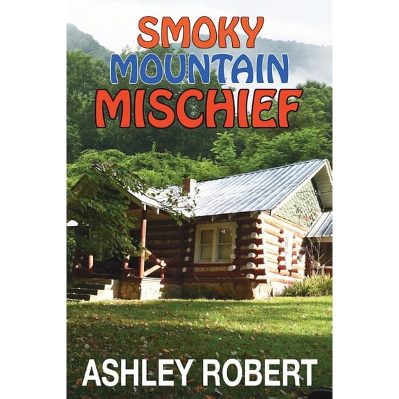 Smoky Mountain Mischief (Paperback)