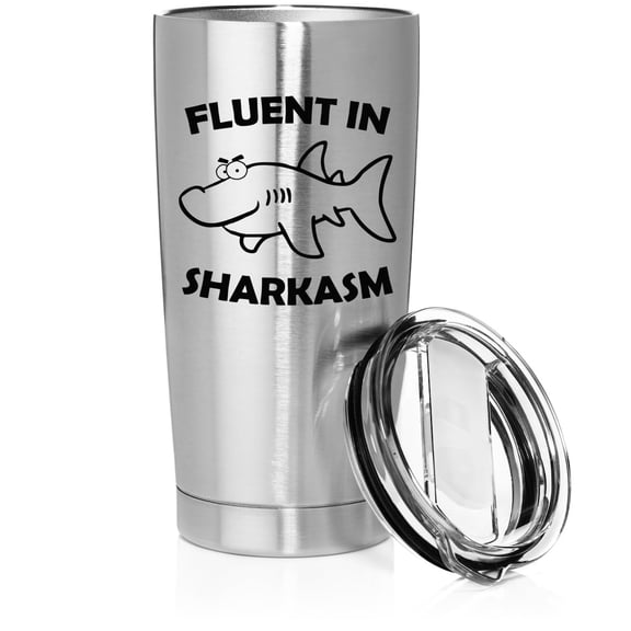 Smooth Body Tumbler Stainless Steel Vacuum Insulated Travel Mug Cup Gift Fluent In Sharkasm Funny Shark (Stainless Steel, 20 oz)