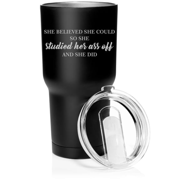 Smooth Body Tumbler Stainless Steel Vacuum Insulated Travel Mug Cup Gift She Believed She Could So She Studied And She Did Graduation Student (Black, 30 oz)