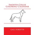 thumbnail image 1 of Smooth Collie Coloring Calendar, (Paperback), 1 of 1