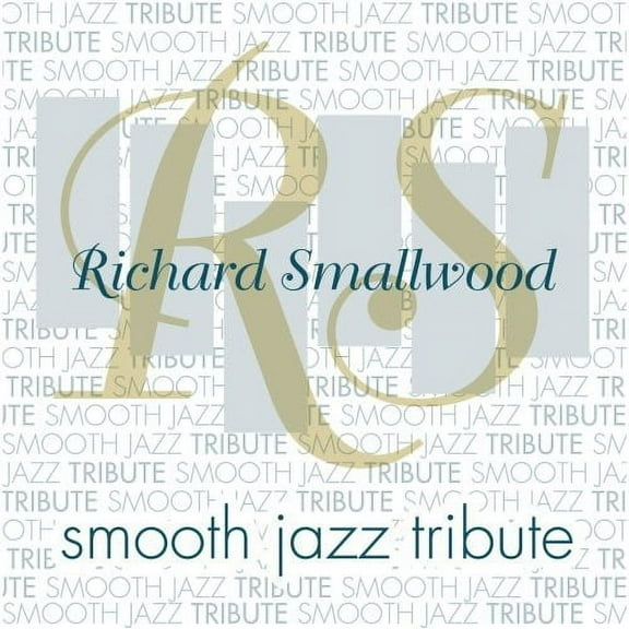 Smooth Jazz Tribute - Richard Smallwood Smooth Jazz Tribute - Music & Performance - CD