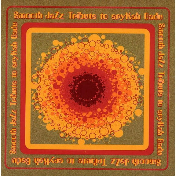 Smooth Jazz Tribute - Smooth Jazz tribute to Erykah Badu - Music & Performance - CD