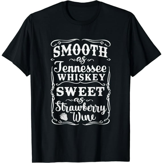 Smooth TN Whiskey Sweet Strawberry Wine Women Drinking T-Shirt