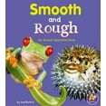 thumbnail image 1 of Pre-Owned Smooth and Rough: An Animal Opposites Book (Library Binding) 0736842772 9780736842778, 1 of 1
