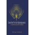 thumbnail image 1 of Pre-Owned Smoothed Particle Hydrodynamics: A Meshfree Particle Method Hardcover, 1 of 1