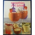 thumbnail image 1 of Pre-Owned Smoothies and Juices: Simple and Delicious Easy-to-make Recipes Paperback, 1 of 1