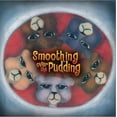 thumbnail image 1 of Smoothing Over the Pudding, (Paperback), 1 of 1